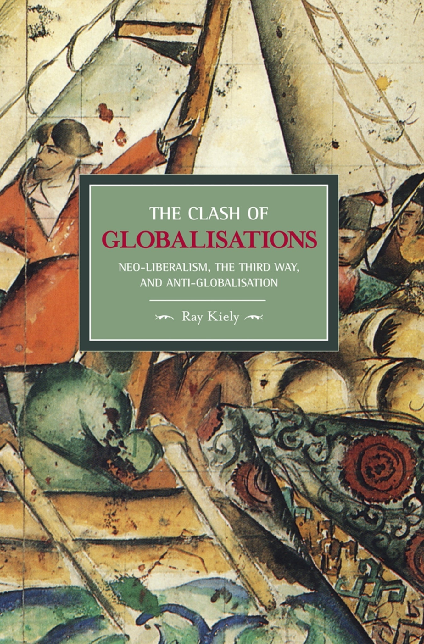 Cover image for The Clash of Globalizations ISBN 9781608460229